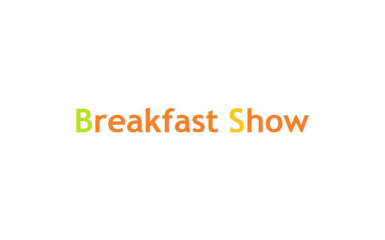 Breakfast Show